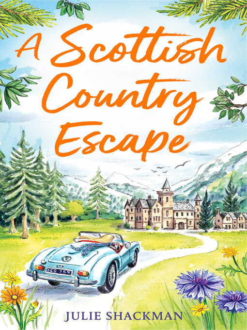 Title details for A Scottish Country Escape by Julie Shackman - Available